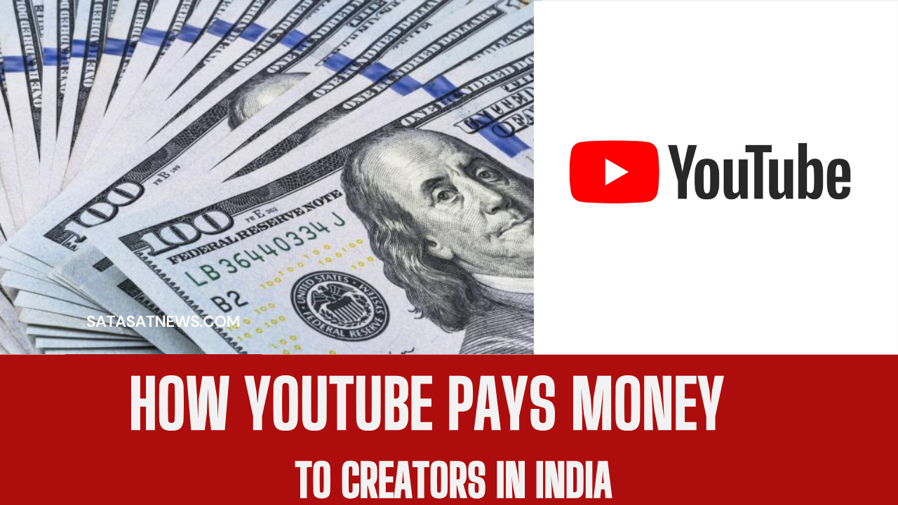 How YouTube Pays Money to Creators in India
